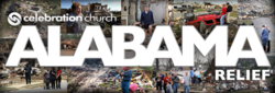 Celebration Church Alabama Relief Efforts PR